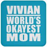 Vivian World's Okayest Mom - Drink Coaster