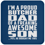 Proud Butcher Dad Of Awesome Son - Drink Coaster