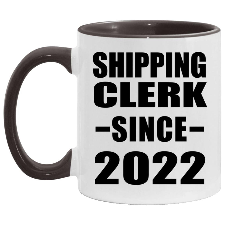 Shipping Clerk Since 2022 - 11oz Accent Mug Black