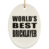 World's Best Bricklayer - Oval Ornament