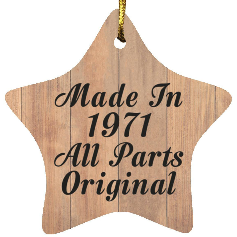 53rd Birthday Made In 1971 All Parts Original - Star Ornament C