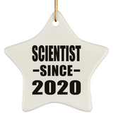 Scientist Since 2020 - Star Ornament