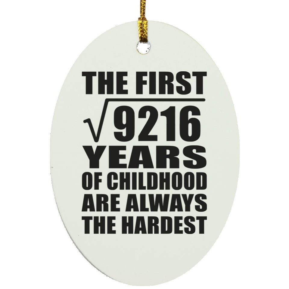 96th Birthday Square Root of 9216 Years of Childhood - Oval Ornament