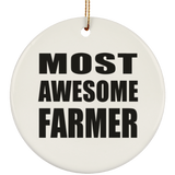 Most Awesome Farmer - Circle Ornament