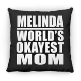 Melinda World's Okayest Mom - Throw Pillow Black