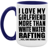 I Love My Girlfriend More Than White Water Rafting - 15oz Accent Mug Purple