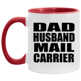 Dad Husband Mail Carrier - 11oz Accent Mug Red