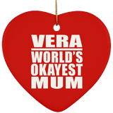 Vera World's Okayest Mum - Heart Ornament