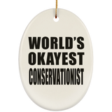 World's Okayest Conservationist - Oval Ornament