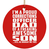 Proud Corrections Officer Dad Of Awesome Son - Circle Ornament