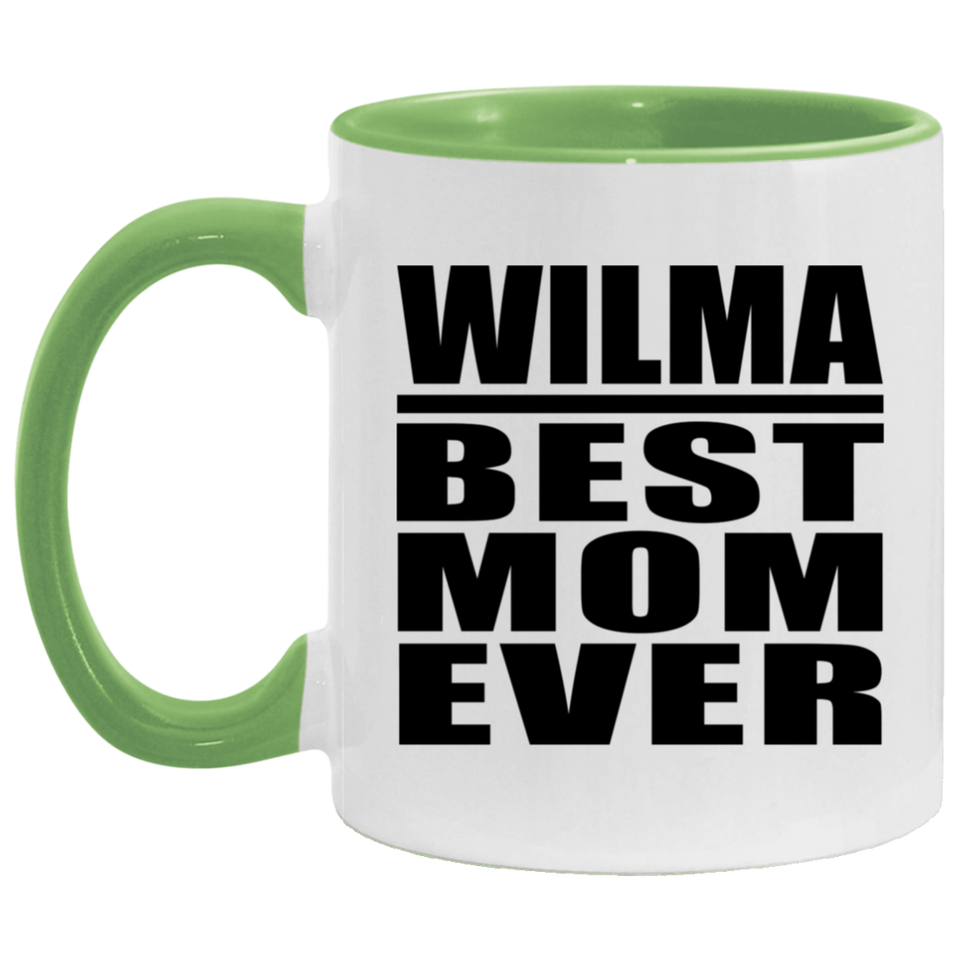 Wilma Best Mom Ever - 11oz Accent Mug Green