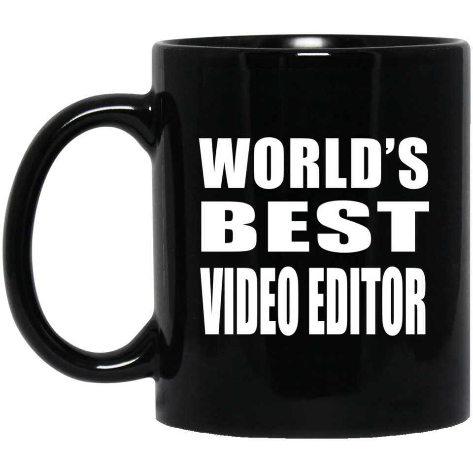 World's Best Video Editor - 11 Oz Coffee Mug Black