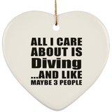 All I Care About Is Diving - Heart Ornament