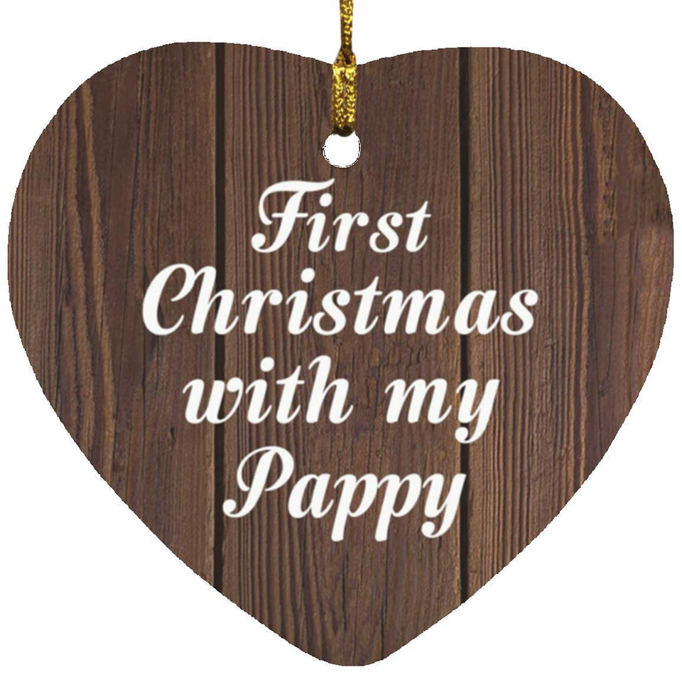 First Christmas With My Pappy - Heart Ornament D