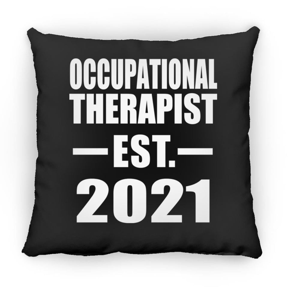 Occupational Therapist Established EST. 2021 - Throw Pillow Black