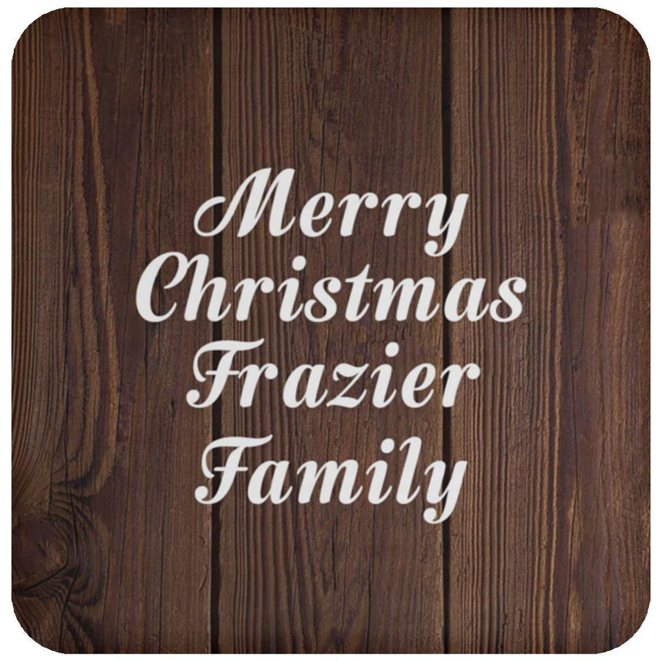 Merry Christmas Frazier Family - Drink Coaster D