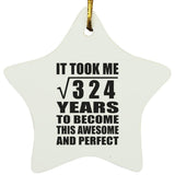 18th Birthday Took Square Root of 324 Years To Awesome - Star Ornament