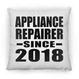 Appliance Repairer Since 2018 - Throw Pillow