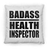 Badass Health Inspector - Throw Pillow