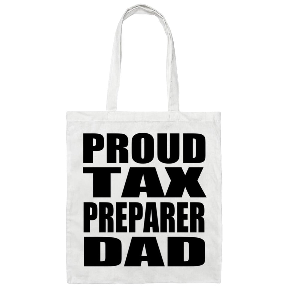 Proud Tax Preparer Dad - Tote Bag White
