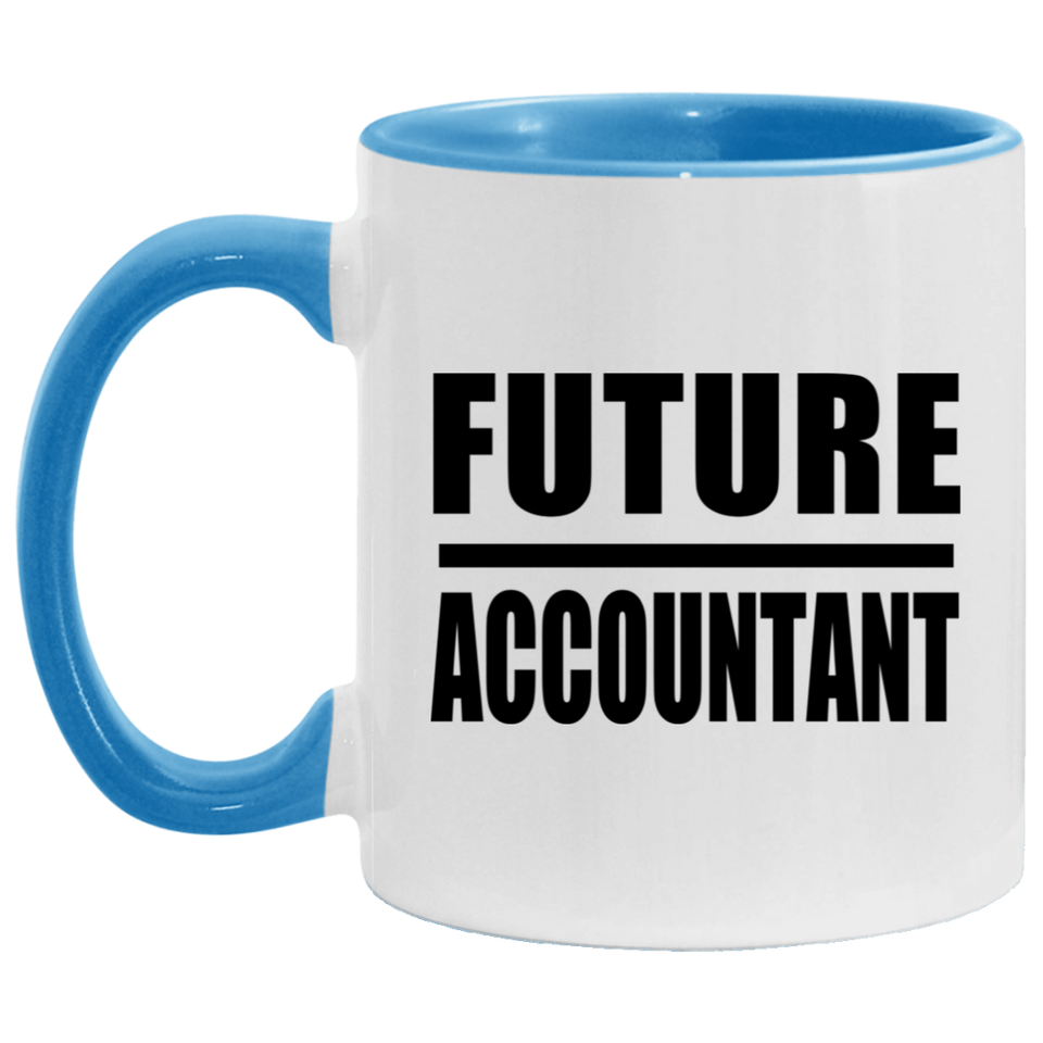Future Accountant - 11oz Accent Mug Blue