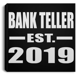 Bank Teller Established EST. 2019 - Canvas Square