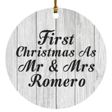 First Christmas As Mr & Mrs Romero - Circle Ornament F