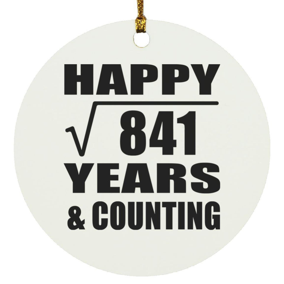 Happy 29th Anniversary Square Root of 841 Years & Counting - Circle Ornament