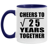 5th Anniversary Cheers To Square Root of 25 Years Together - 11oz Accent Mug Purple