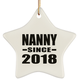Nanny Since 2018 - Star Ornament