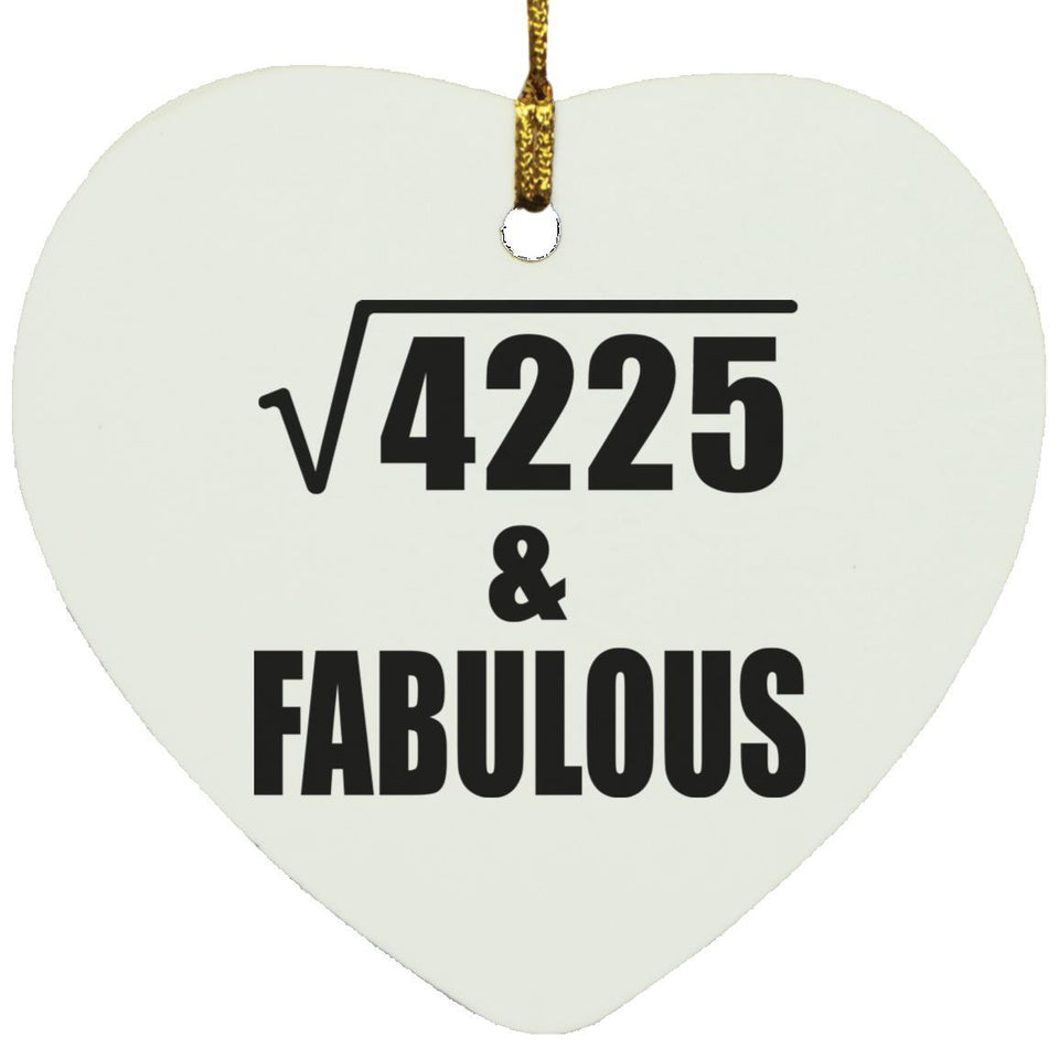 65th Birthday Square Root of 4225 & Fabulous - Heart Ornament