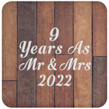 9th Anniversary 9 Years As Mr & Mrs 2022 - Drink Coaster E