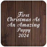 First Christmas As An Amazing Pappy 2024 - Drink Coaster D