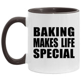 Baking Makes Life Special - 11oz Accent Mug Black