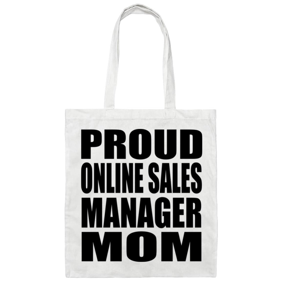Proud Online Sales Manager Mom - Tote Bag White