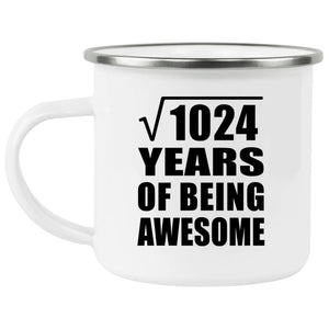 32nd Birthday Square Root of 1024 Years of Being Awesome - 12oz Camping Mug