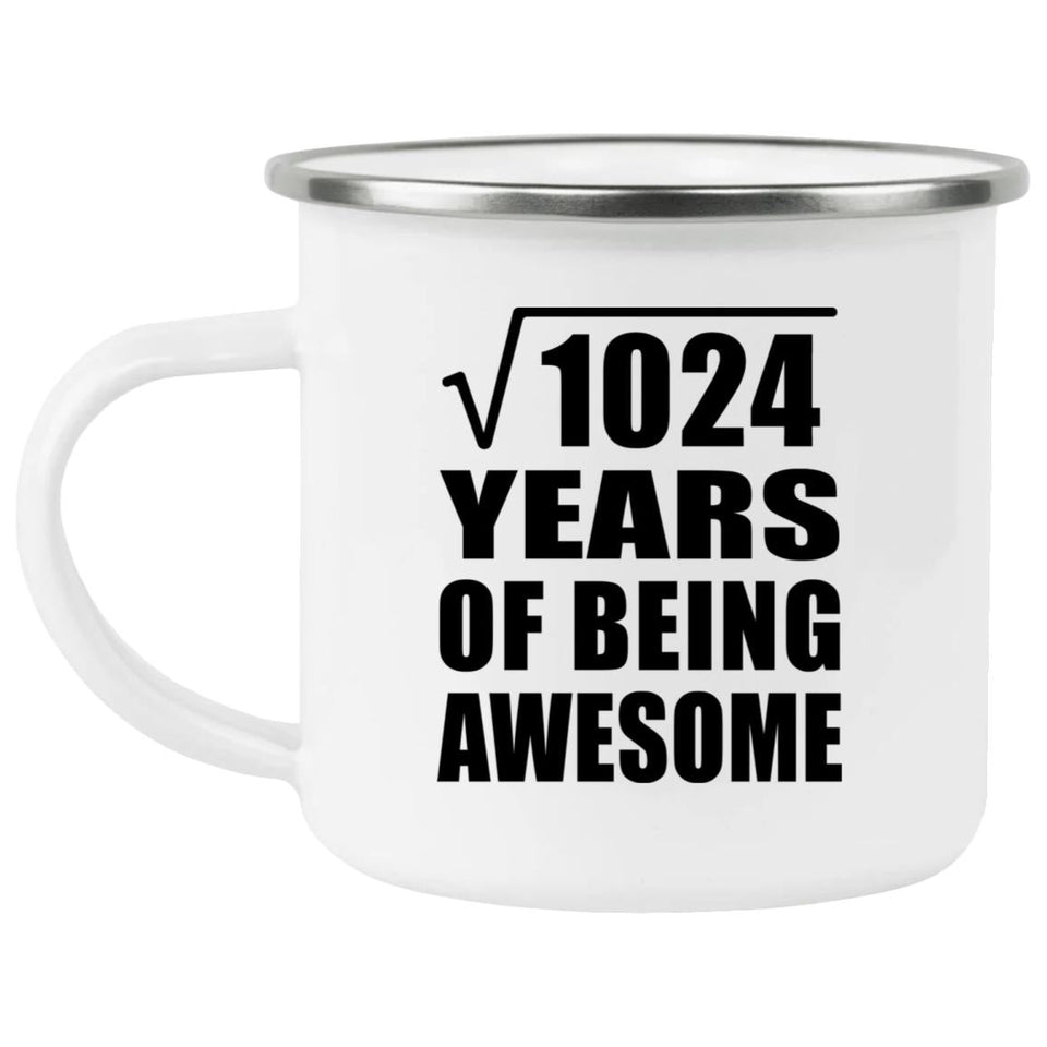 32nd Birthday Square Root of 1024 Years of Being Awesome - 12oz Camping Mug