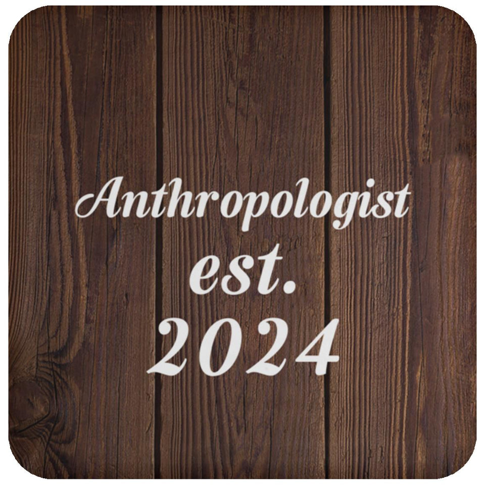 Anthropologist Established Est. 2024 - Drink Coaster D