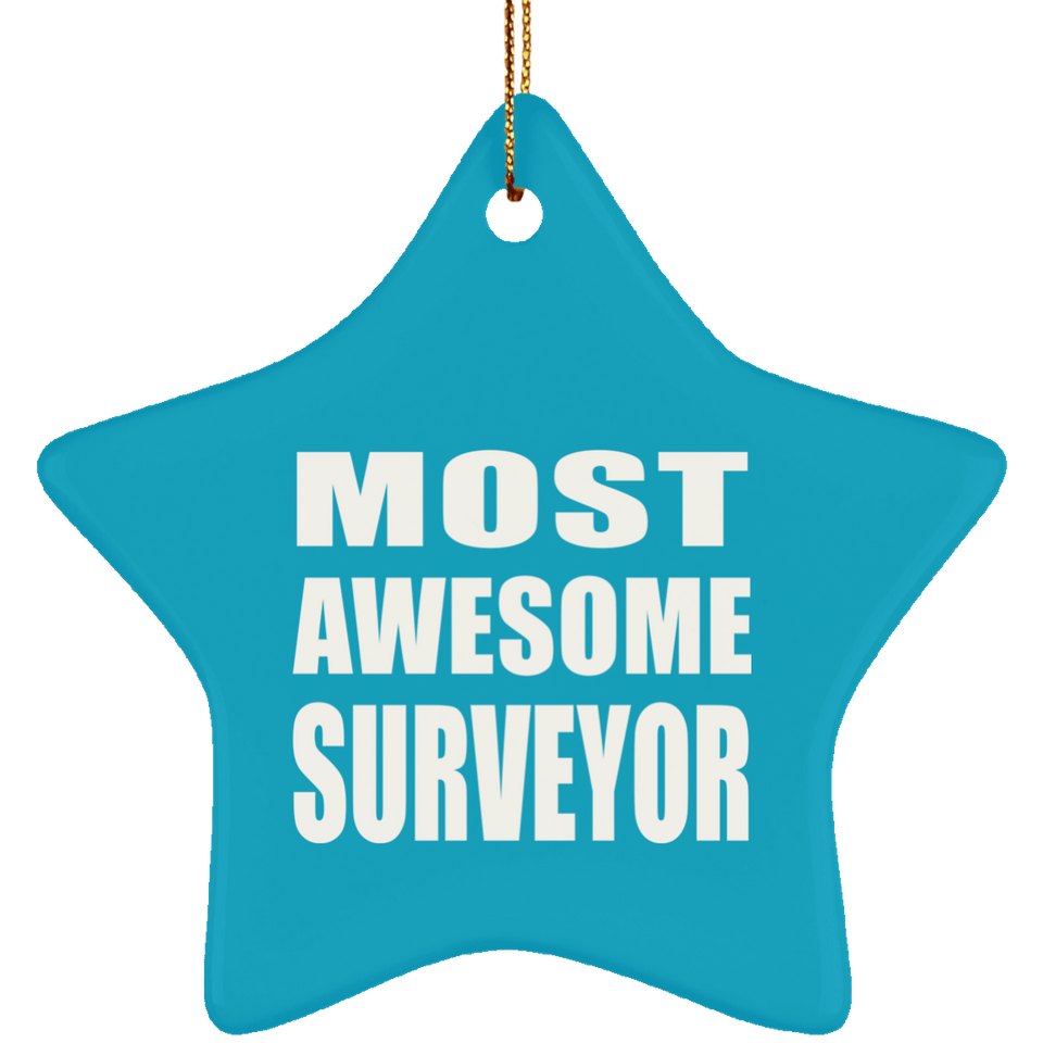 Most Awesome Surveyor - Star Ornament