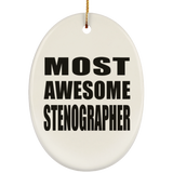 Most Awesome Stenographer - Oval Ornament