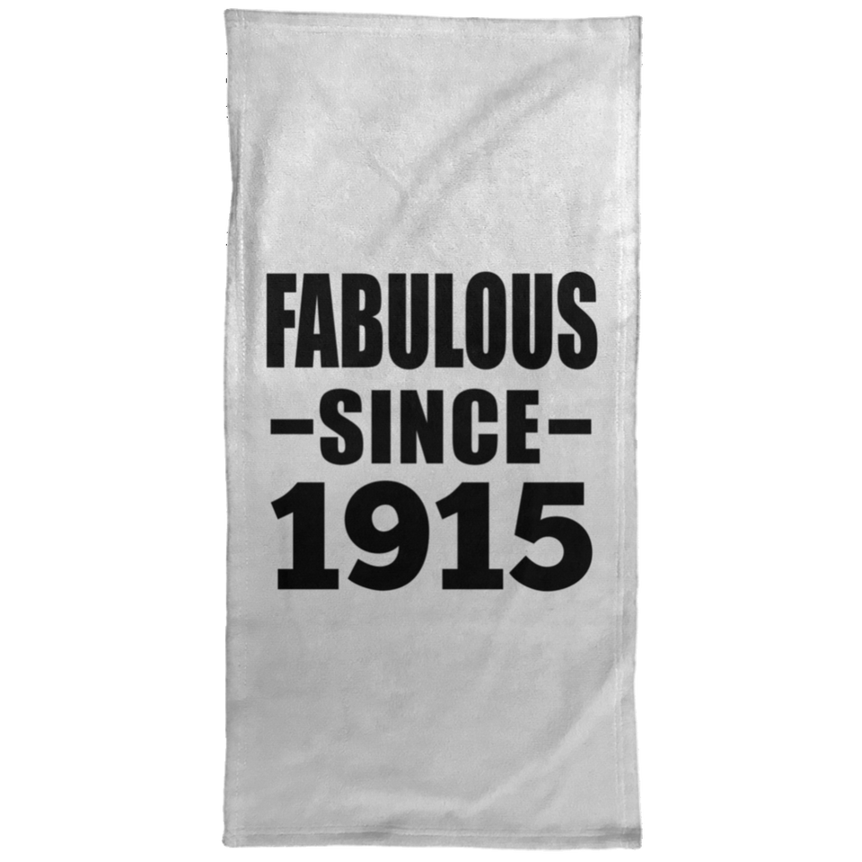 109th Birthday Fabulous Since 1915 - Hand Towel