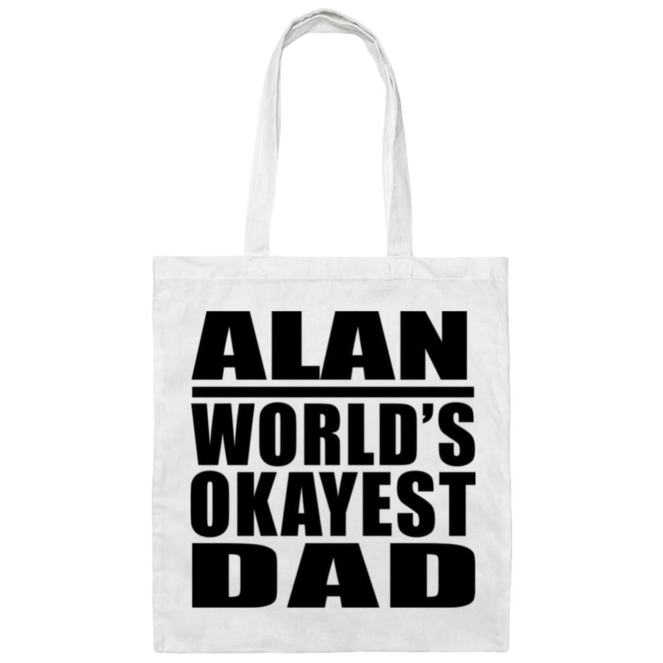 Alan World's Okayest Dad - Tote Bag White