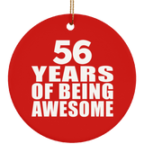 56th Birthday 56 Years Of Being Awesome - Circle Ornament