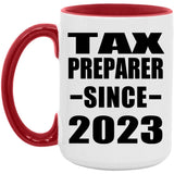 Tax Preparer Since 2023 - 15oz Accent Mug Red