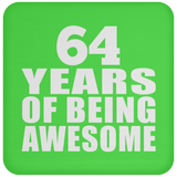 64th Birthday 64 Years Of Being Awesome - Drink Coaster