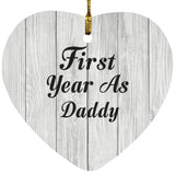 First Year As Daddy - Heart Ornament F