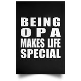Being Opa Makes Life Special - Poster Portrait