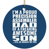 Proud Precision Assembler Dad Of Awesome Son - Circle Ornament