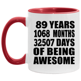 89th Birthday 89 Years 1068 Months 32507 Days Of Awesome - 11oz Accent Mug Red