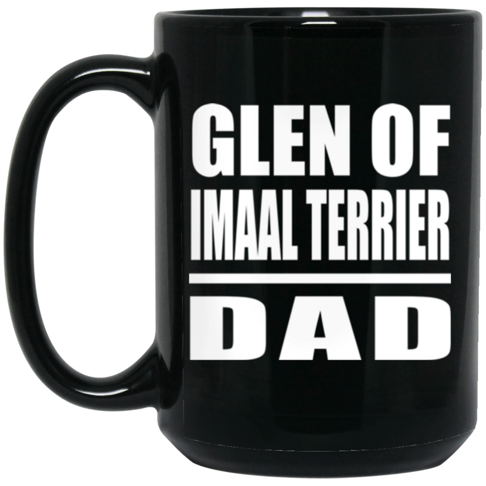 Glen Of Imaal Terrier Dad - 15oz Coffee Mug Black
